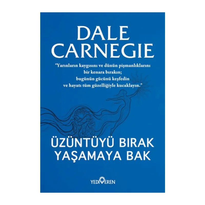 Üzünü Bırak Yaşamaya Bak
