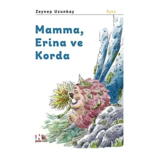 Mamma, Erina ve Korda