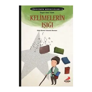 Türkçenin Muhafızları 4 - Kelimelerin Işığı