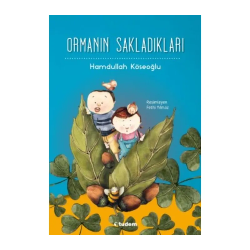Ormanın Sakladıkları