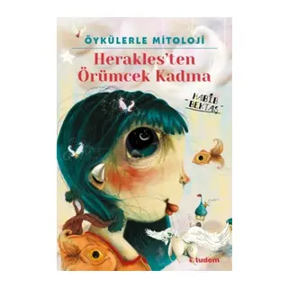 Öykülerle Mitoloji: 'ten Örümcek Kadına