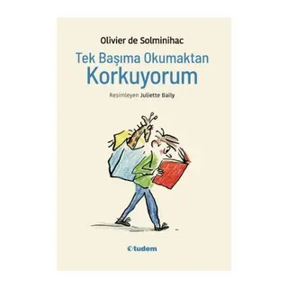 Tek Başıma Okumaktan Korkuyorum