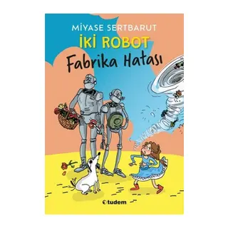 İki Robot - Fabrika Hatası