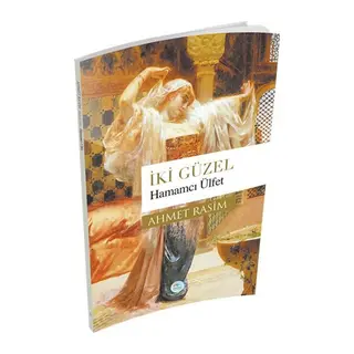 İki Güzel - Hamamcı Ülfet