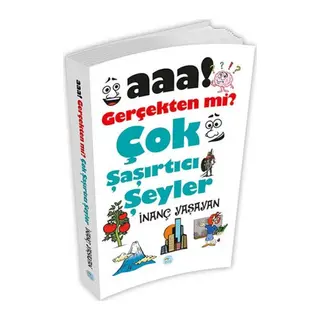 Aaa! Gerçekten mi? Çok Şaşırtıcı Şeyler