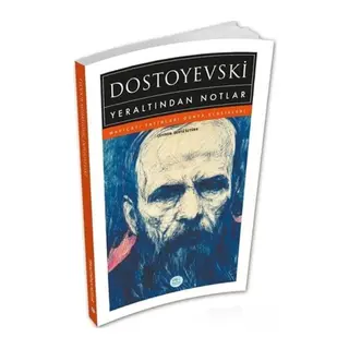 Yeraltından Notlar - Dostoyevski