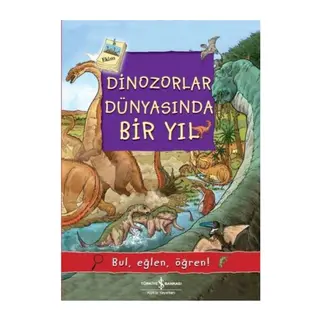 Dinozorlar Dünyasında Bir Yıl