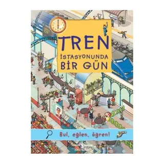Tren İstasyonunda Bir Gün
