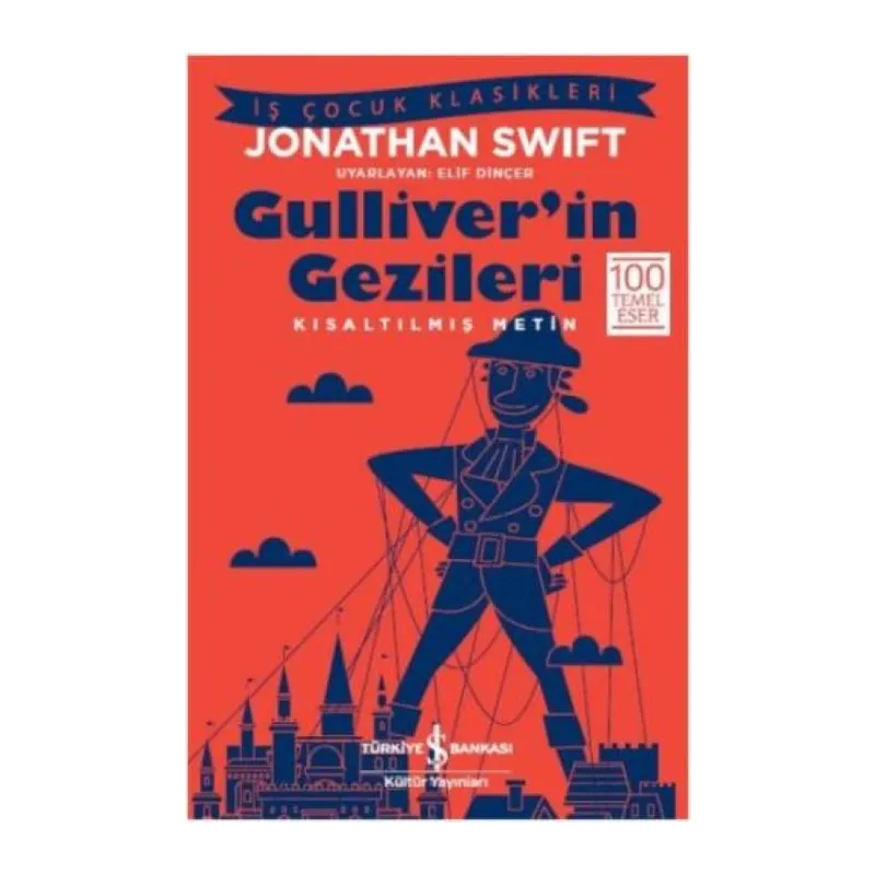 Gulliver'in Gezileri (Kısaltılmış Metin)