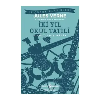 İki Yıl Okul Tatili (Kısaltılmış Metin)