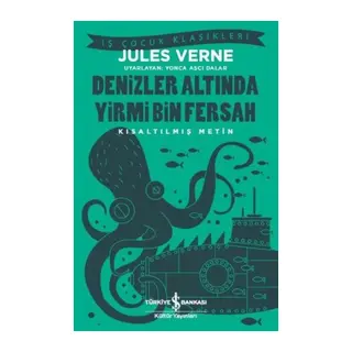 Denizler Altında Yirmi Bin Fersah (Kısaltılmış Metin)