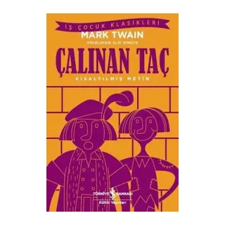 Çalınan Taç - Kısaltılmış Metin