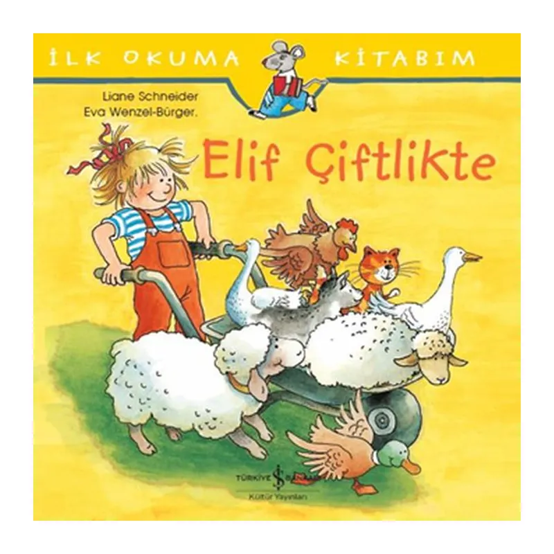 İlk Okuma Kitabım - Elif Çiftlikte