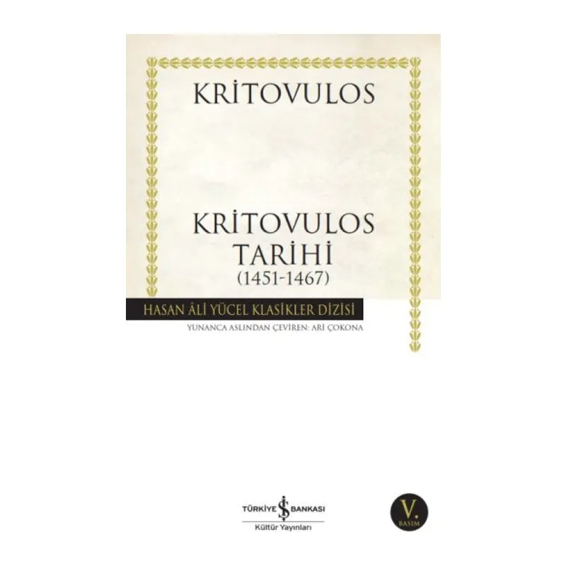 Kritovulos Tarihi (1451-1467) - Hasan Ali Yücel Klasikleri