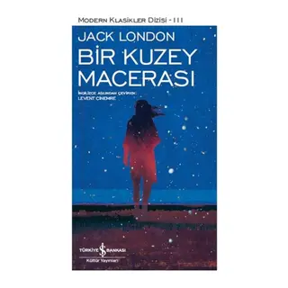Bir Kuzey Macerası - Modern Klasikler Dizisi