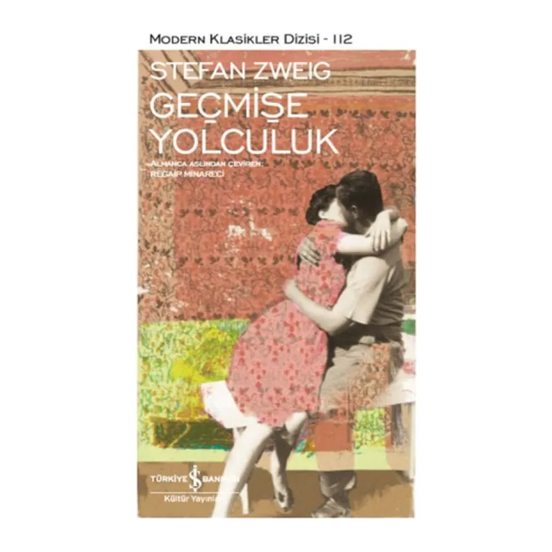 Geçmişe Yolculuk - Modern Klasikler Dizisi