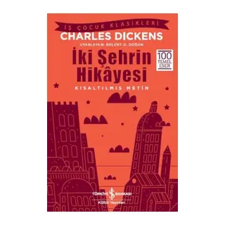 İki Şehrin Hikayesi (Kısaltılmış Metin)