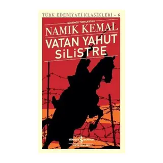 Vatan Yahut Silistre - Türk Edebiyatı Klasikleri