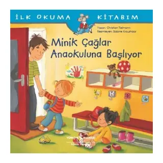 İlk Okuma Kitabım-Minik Çağlar Anaokuluna Başlıyor