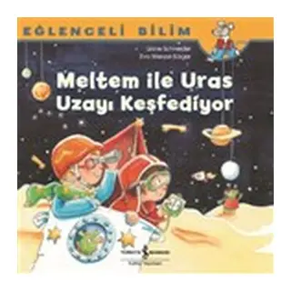 Meltem ile Uras Uzayı Keşfediyor - Eğlenceli Bilim