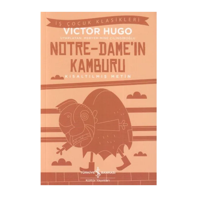 Notre - Dame'in Kamburu - İş Çuk Klasikleri