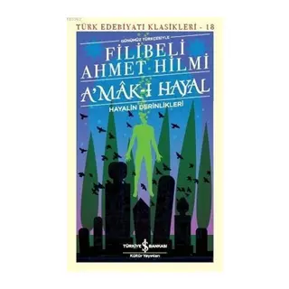 A'mak-ı Hayal - Türk Edebiyatı Klasikleri