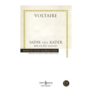 Sadık veya Kader - Bir Doğu Masalı - Hasan Ali Yücel Klasikleri