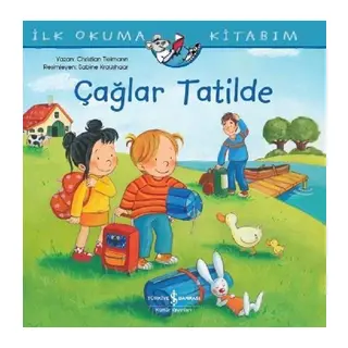 Çağlar Tatilde - İlk Okuma Kitabım