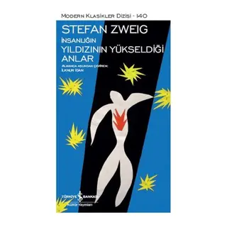 İnsanlığın Yıldızının Yükseldiği Anlar - Modern Klasikler Dizisi
