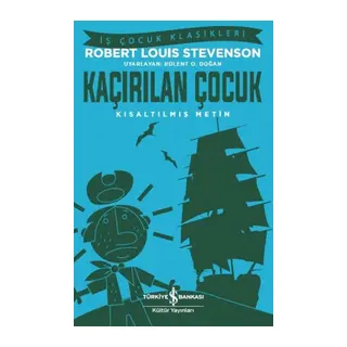 Kaçırılan Çuk - İş Çuk Klasikleri - Kısaltılmış Metin