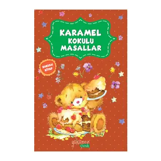 Karamel Kokulu Masallar