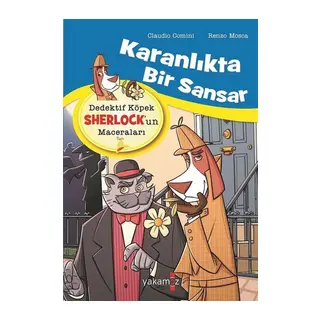 Karanlıkta Bir Sansar: Dedektif Köpek Sherlk'un Maceraları