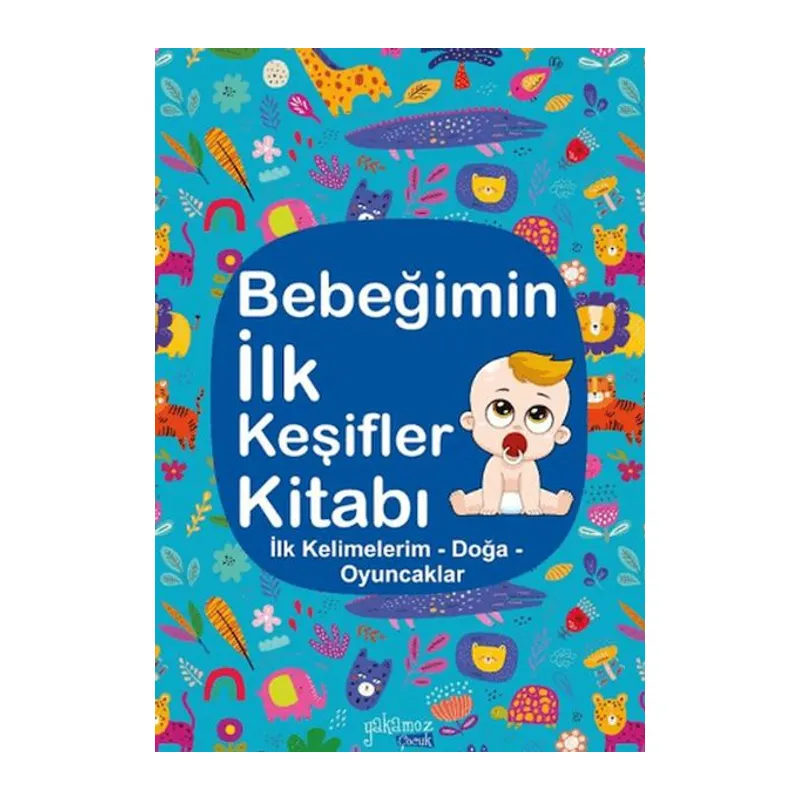 Bebeğimin İlk Keşifler Kitabı İlk Kelimelerim – Doğa - Oyuncaklar