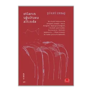 Otların Uğultusu Altında
