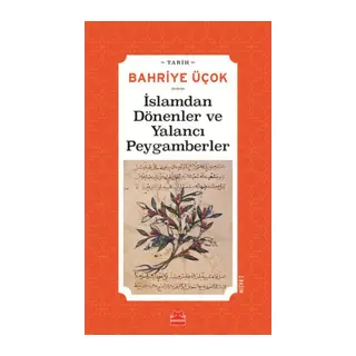 İslamdan Dönenler ve Yalancı Peygamberler - (Hicri 7. -11. Yıllar)