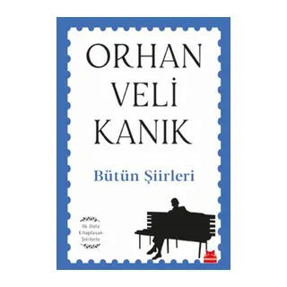Bütün Şiirleri - İlk Defa laşan Şiirlerle