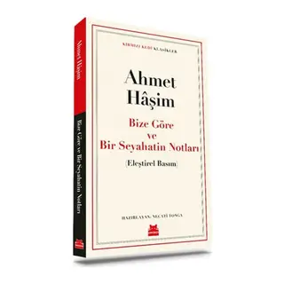 Bize Göre ve Bir Seyahatin Notları