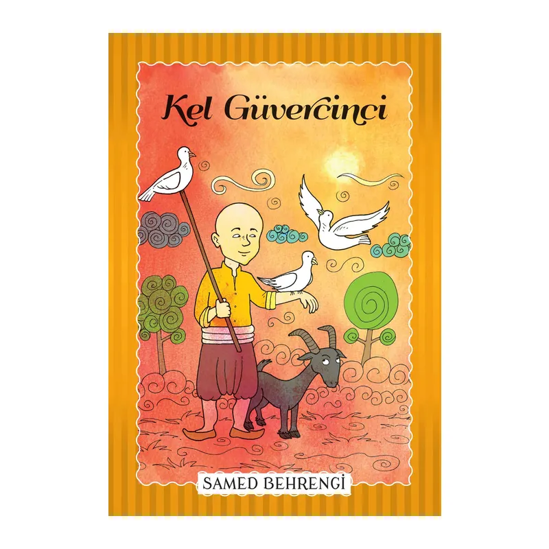 Kel Güvercini - Samed Behrengi Serisi