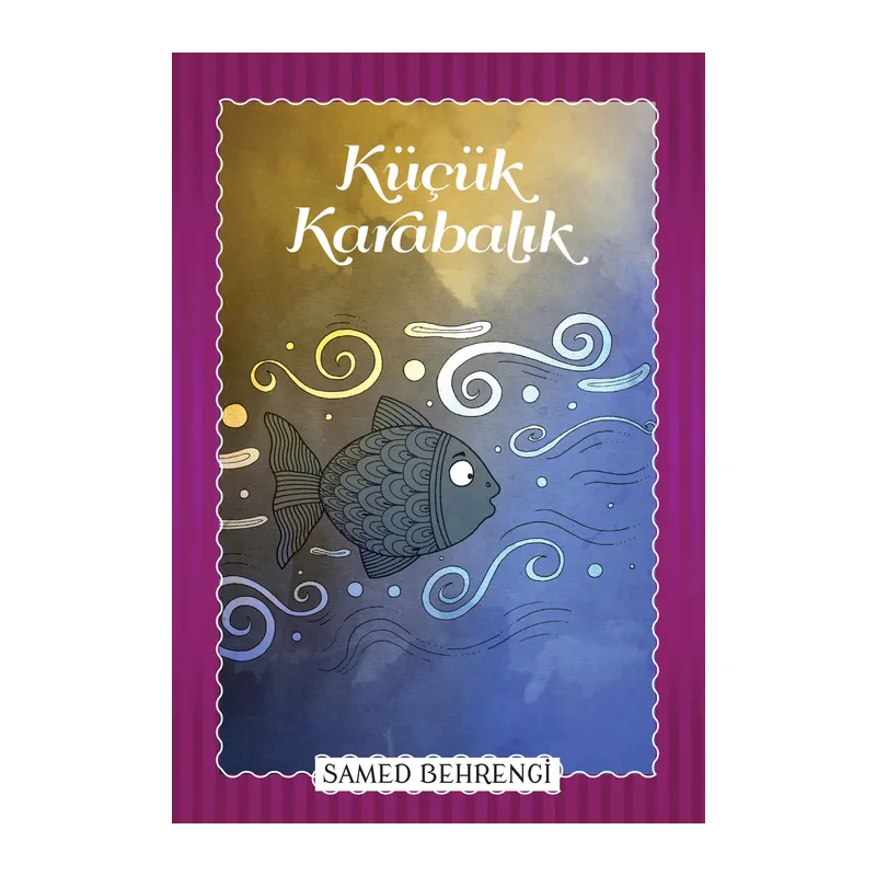 Küçük Kara - Samed Behrengi Serisi
