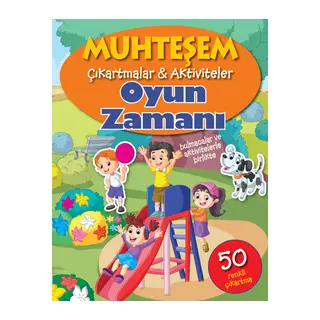 Muhteşem Çıkartmalar ve Aktiviteler - Oyun Zamanı