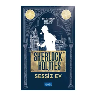 Sessiz Ev - Sherlk Holmes