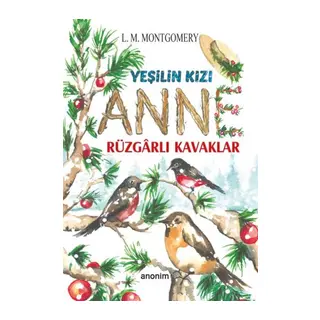 Yeşilin Kızı Anne - Rüzgarlı Kaklar