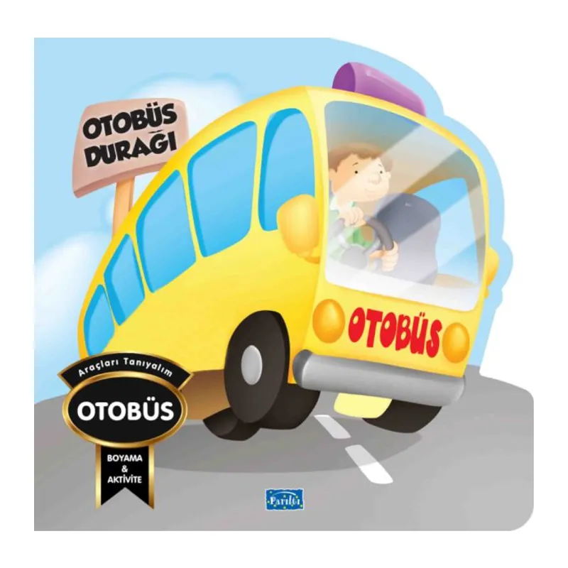 Araçları Tanıyalım - Otobüs