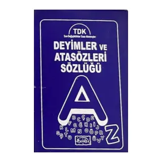 Deyimler ve Atasözleri Sözlüğü