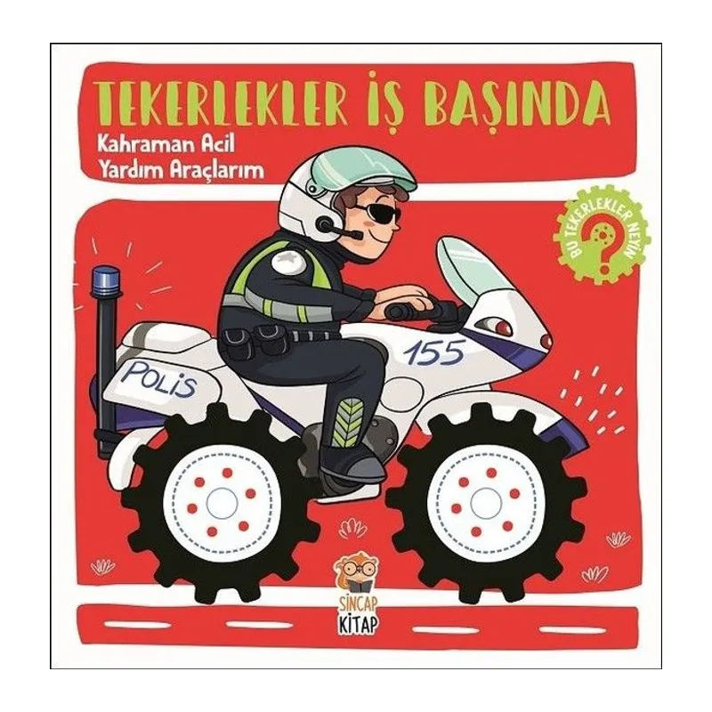 Tekerlekler İş Başında - Kahraman Acil Yardım Araçları