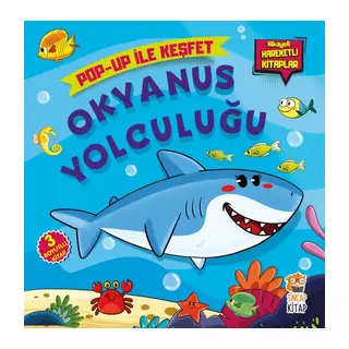 Okyanus Yolculuğu: Pop-Up İle Keşfet - Hikayeli Hareketli lar