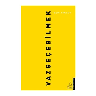 Vazgeçebilmek