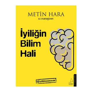 İyiliğin Bilim Hali