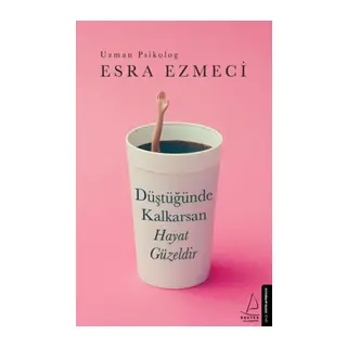 Düştüğünde Krsan Hayat Güzeldir