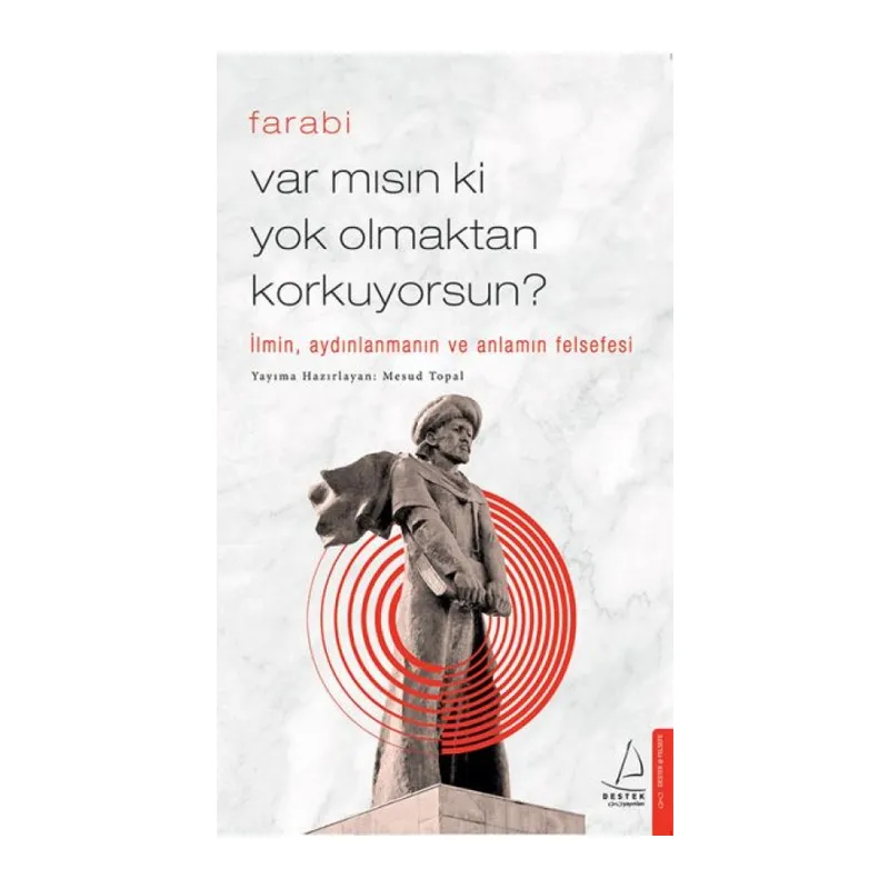 Var Mısın Ki Olmaktan Korkuyorsun? - İlmin, Aydınlanmanın ve Anlamın Felsefesi